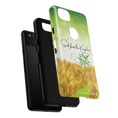 'Seek first the Kingdom' Pixel & Samsung Cases