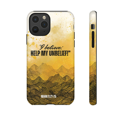 "I Believe, Help my Unbelief!" iPhone Cases