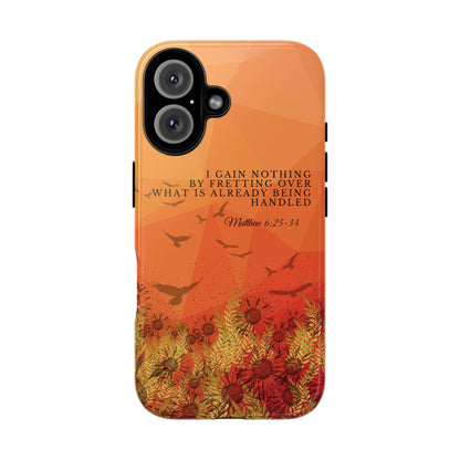 'I Gain Nothing by Fretting' iPhone Cases