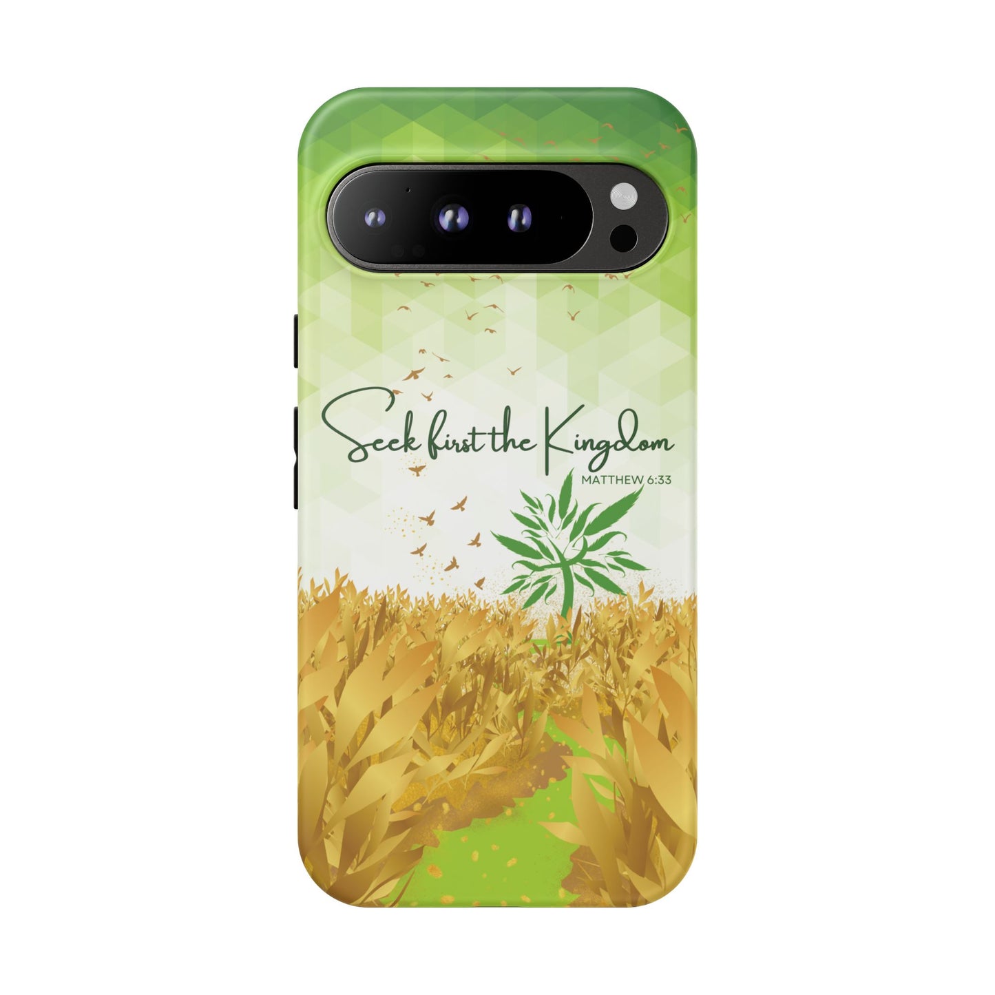 'Seek first the Kingdom' Pixel & Samsung Cases