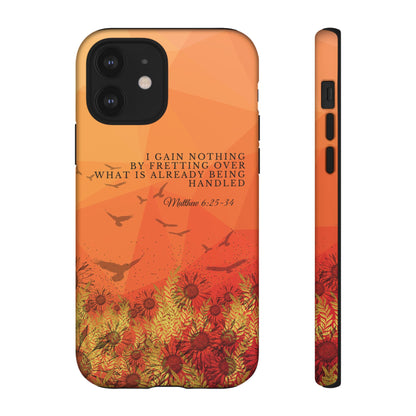 'I Gain Nothing by Fretting' iPhone Cases