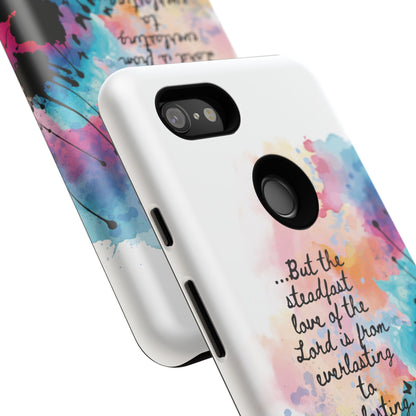 "Everlasting to Everlasting" Psalm 103:15–17, Galaxy & Pixel Cases