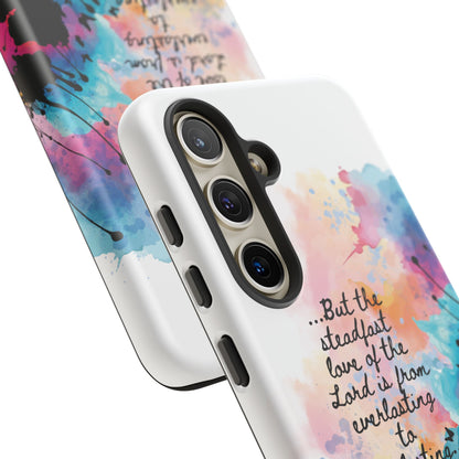 "Everlasting to Everlasting" Psalm 103:15–17, Galaxy & Pixel Cases