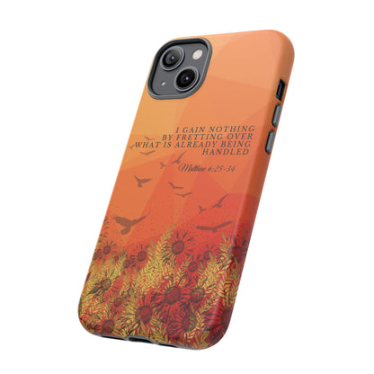 'I Gain Nothing by Fretting' iPhone Cases