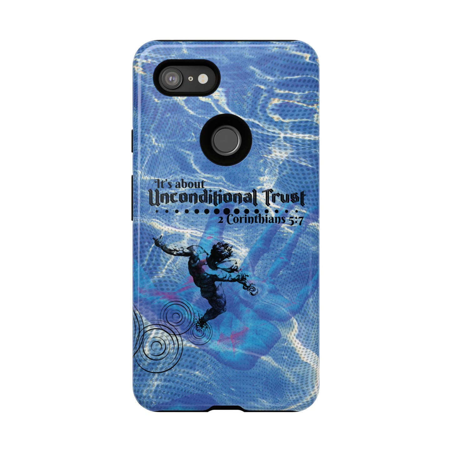 Unconditional Trust Galaxy & Pixel Cases