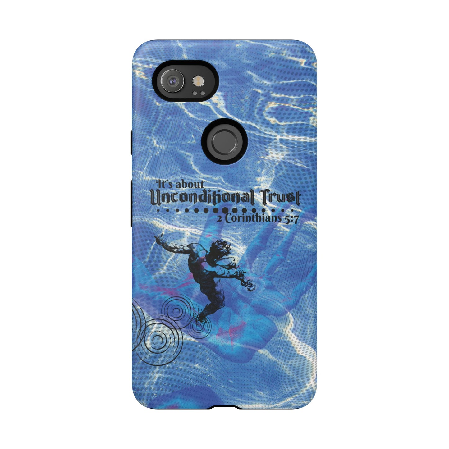 Unconditional Trust Galaxy & Pixel Cases