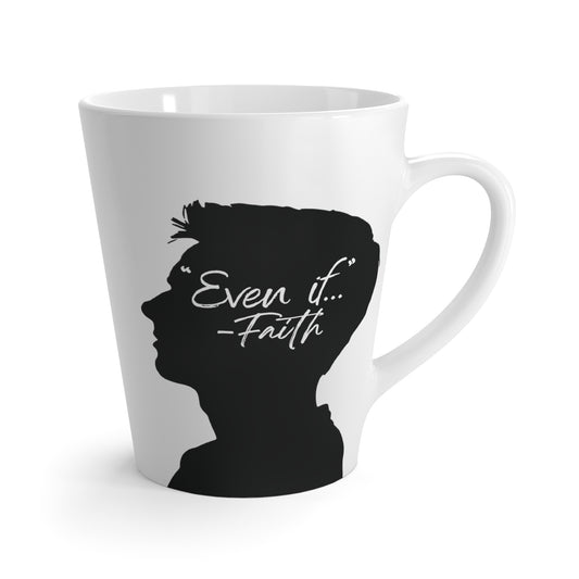 'What if / Even if' Faith Coffee Mug: Man with Short Hair 2 Even if Front View, No Background