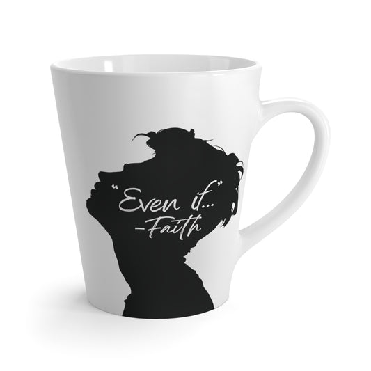 'What if / Even if' Faith Coffee Mug: Man with Short Hair 4 Even If Front View, No Background