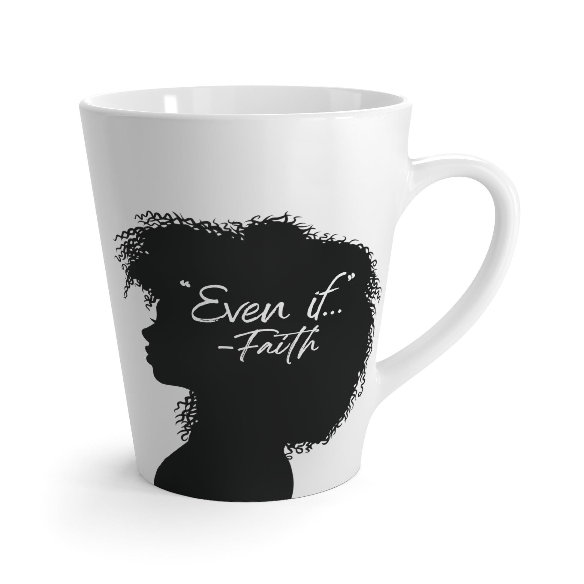 'What if / Even if' Faith Coffee Mug:  Woman with Natural Hair 2 What if back View, No Background