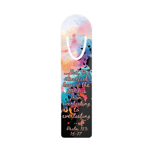 Front of the Everlasting to Everlasting Christian Bookmark with the uplifting Bible verse Psalm 103:15–17, reminding you of God's enduring mercy each time you open your Bible.