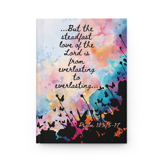 Front view of Everlasting to Everlasting Hardcover Christian Journal with floral design and scripture verse.