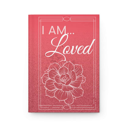 I am Loved... Hardcover Biblical Affirmations Journal Front Cover, no background