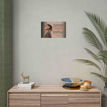 Romans 12:2- 'Let God Transform You' Christian Art Poster 12 x 16 size example on wall in living room 