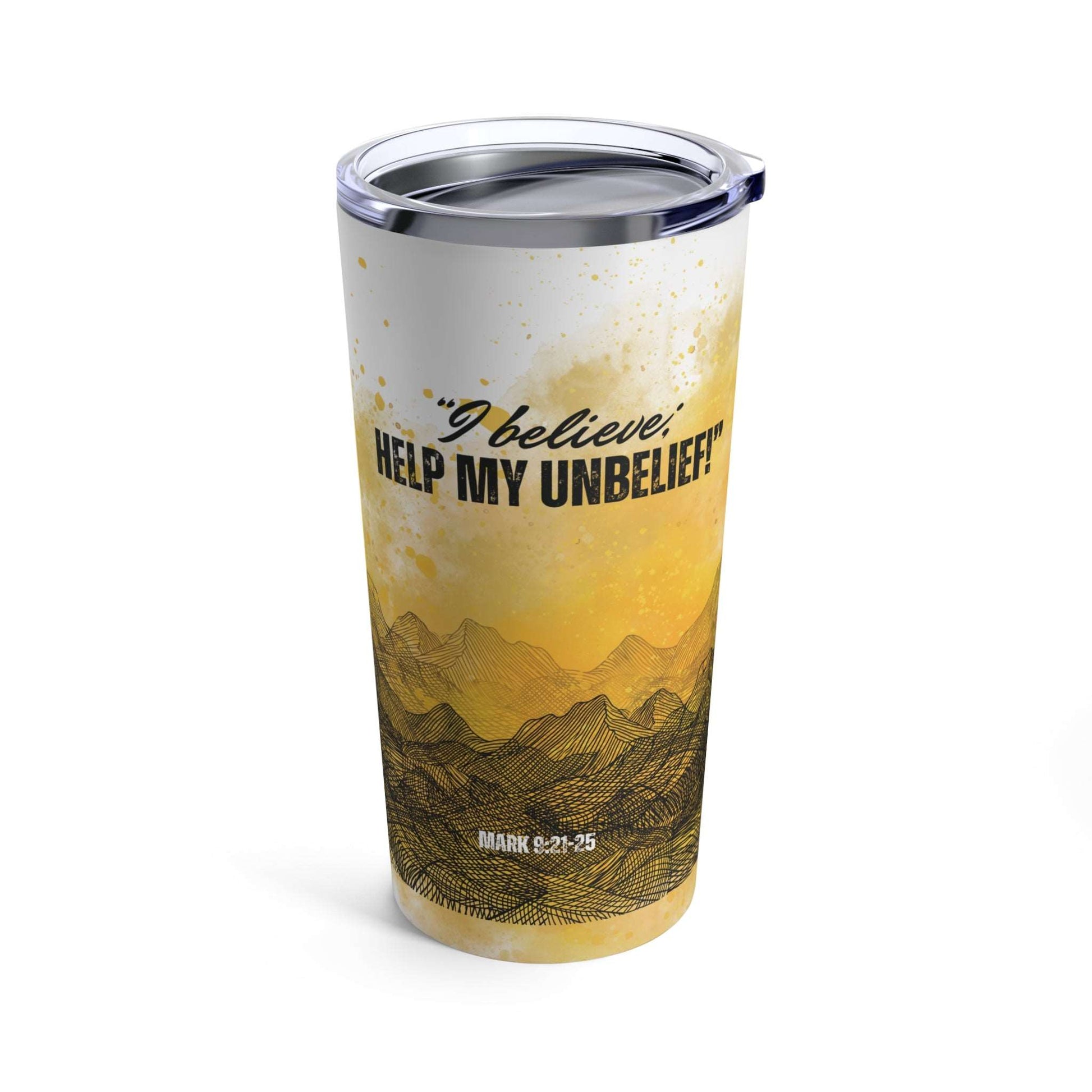 Mark 9:21-25 - 'I Believe, Help My Unbelief!' Christian Insulated Tumbler back view, no background