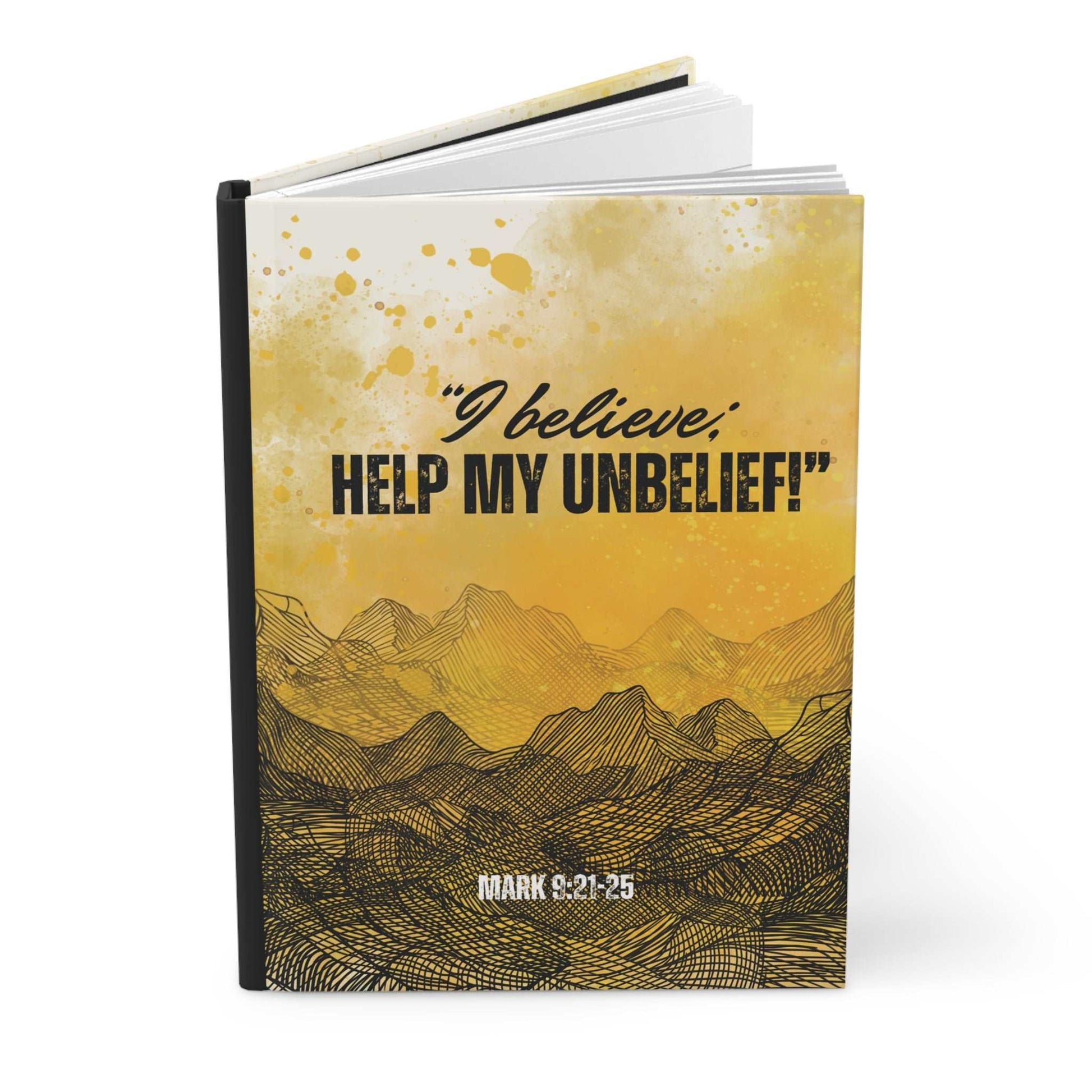 Mark 9:21-25- 'I Believe, Help My Unbelief!' Hardcover Christian Journal Upright, slightly open, no background