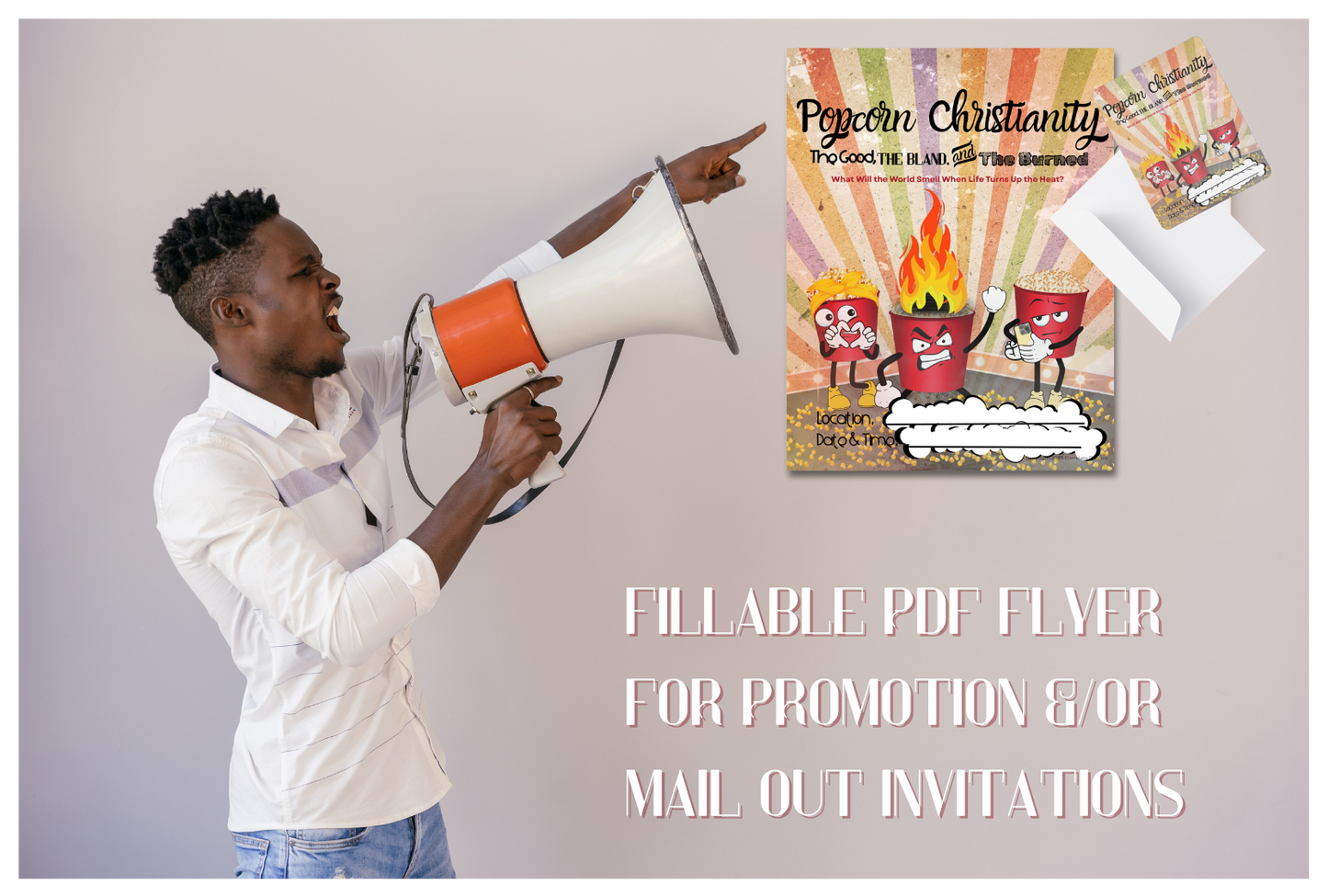 Man holding a megaphone with the customizable 'Popcorn Christianity' pdf flyer displayed on a gray background