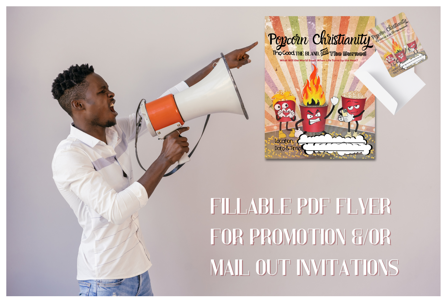 Man holding a megaphone with the customizable 'Popcorn Christianity' pdf flyer displayed on a gray background