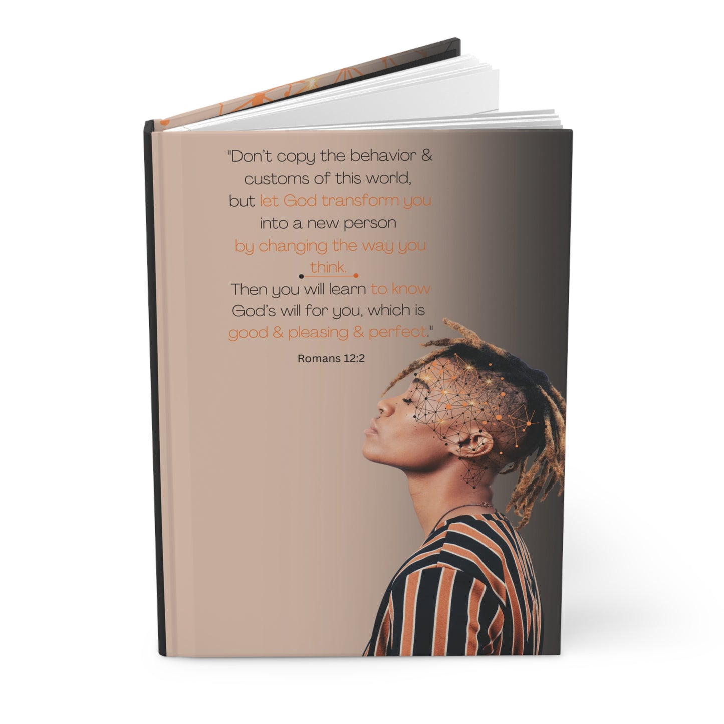 Romans 12:2- 'Let God Transform You' Hardcover Christian Journal Upright, slightly open, no background