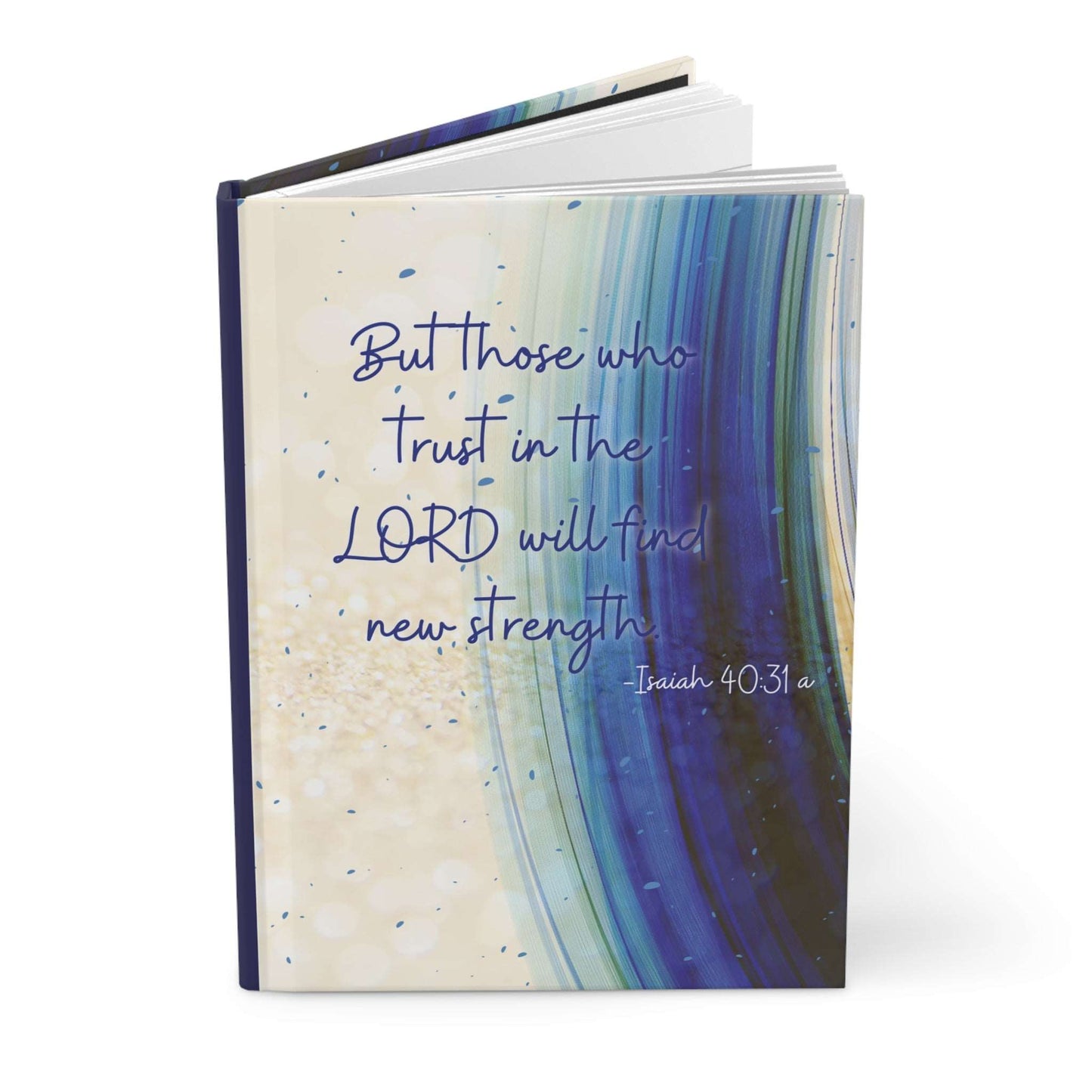 Isaiah 40:31a - 'Those Who Trust in the Lord' Hardcover Christian Journal Upright, slightly open, no background