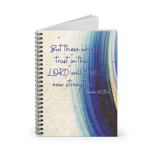 Isaiah 40:31a - 'Those Who Trust in the Lord' Spiral Christian Journal Upright, slightly open, no background