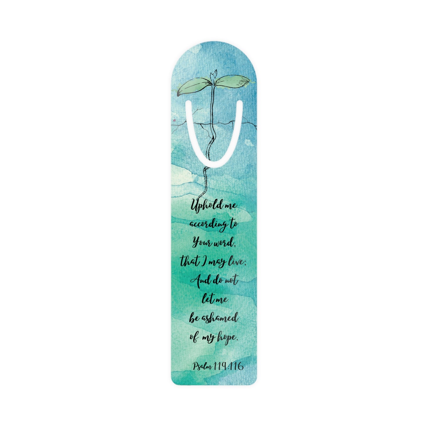 'Uphold me according to Your Word' -Psalm 119:116 Christian Bookmark Front