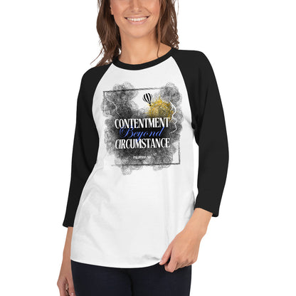 Contentment beyond Circumstance Philippians 4:11 Raglan 3/4 Sleeve Shirt