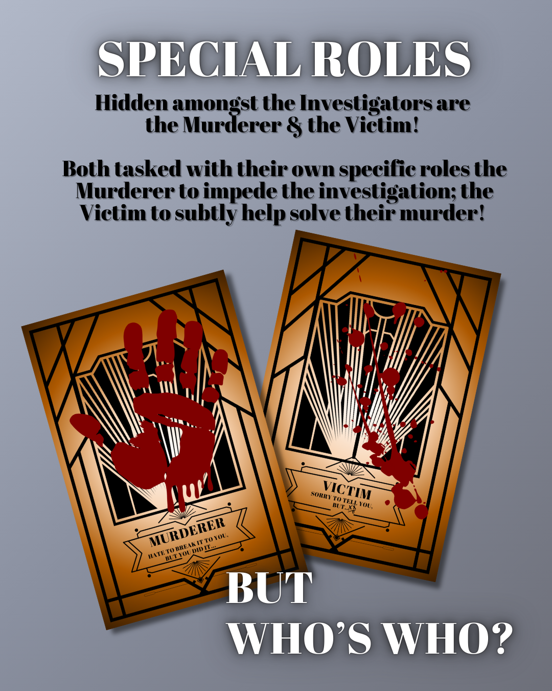 Special role cards for murderer and victim in Who Done It?, a Christian printable youth group murder mystery game.